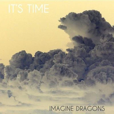 Imagine Dragons Its Time