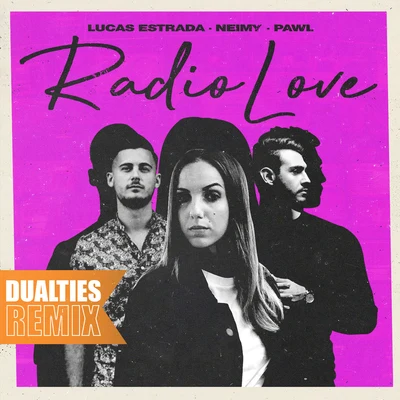 Radio Love (Dualities Remix) 專輯 NEIMY