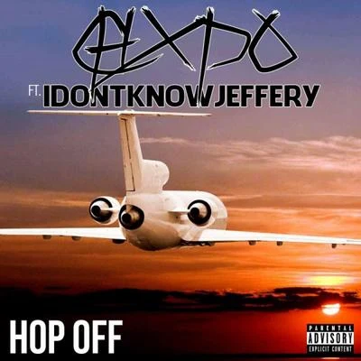 Hop Off 專輯 mahippy/CHXPO/Bigface Flex