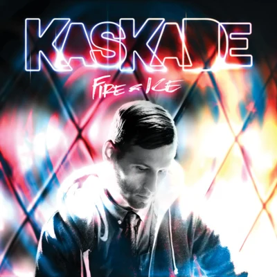 Fire & Ice 專輯 Kaskade