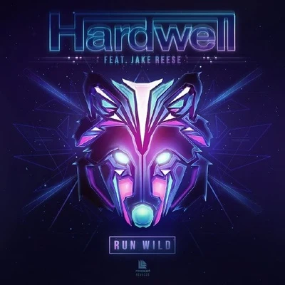 Run Wild 專輯 Hardwell/ATB/KayJay/Ian Oliver/Shantel