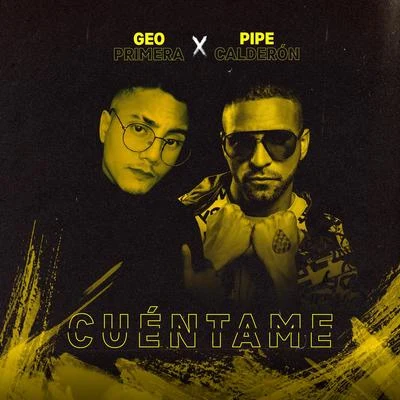 CUÉNTAME 专辑 Pipe Calderon/Buxxi/DJ Dever