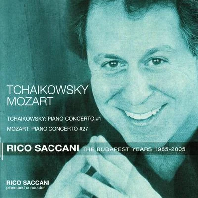 Budapest Philharmonic Orchestra Tchaikovsky: Piano Concerto No. 1 - Mozart: Piano Concerto No. 27