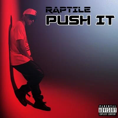 Push It 專輯 Raptile/Lionezz/Busta Rhymes