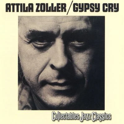 Gypsy Cry (US Relase) 专辑 Attila Zoller