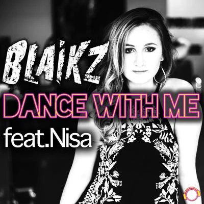 Blaikz Dance with Me