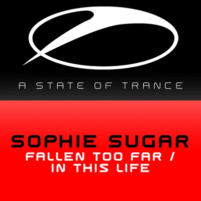 Fallen Too FarIn This Life 專輯 Sophie Sugar