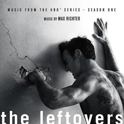 The Leftovers (Music from the HBO Series - Season One) 專輯 Max Richter