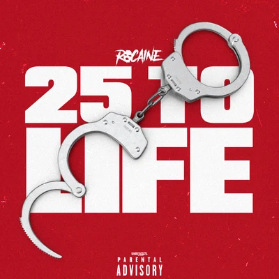 25 To Life 专辑 Rocaine