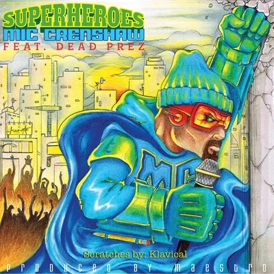 Dead PrezWTF Superheroes (feat. Dead Prez)