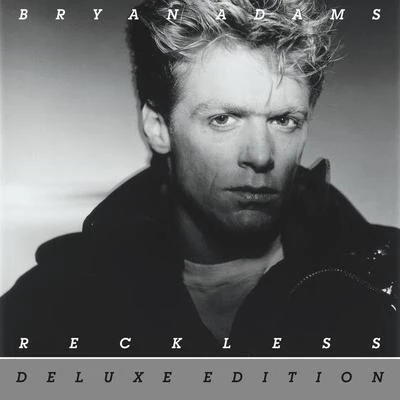 Bryan Adams Reckless (30th AnniversaryDeluxe Edition)