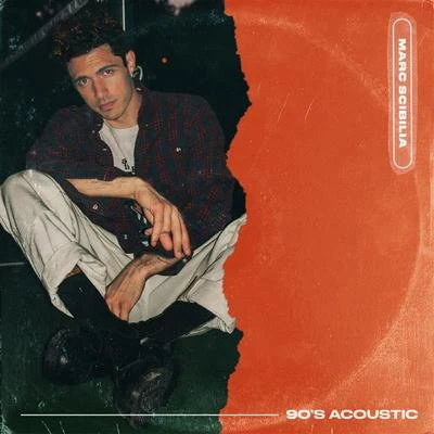 90&#x27;s (Acoustic) 专辑 Marc Scibilia/Robin Schulz/Dominica/Ian Oliver/The Forgery