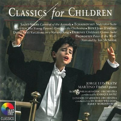 Classics for Children 專輯 Michael Dittrich/Strauss Festival Orchestra/Mexico Festival Orchestra/Enrique Batiz/Istvan Bogar