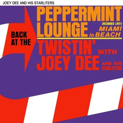 Joey Dee & The Starliters Back At The Peppermint Lounge