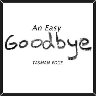 An Easy Goodbye (feat. Darren Fewins) 專輯 Tasman Edge/Darren Fewins