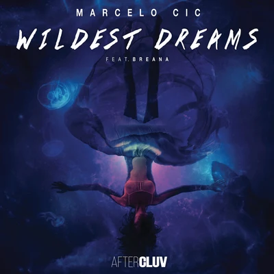 Marcelo CIC Wildest Dreams (Radio Edit)