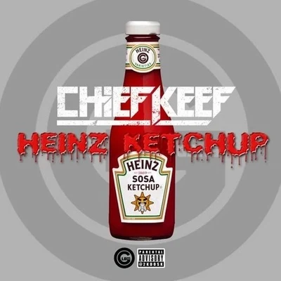 Heinz Ketchup 專輯 Chief Keef