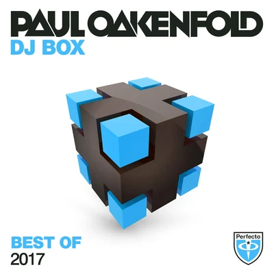 DJ Box - Best Of 2017 專輯 Paul Oakenfold