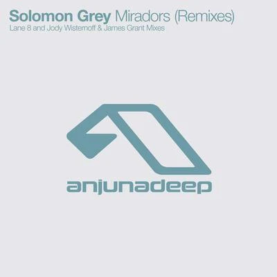 Miradors (Remixes) 专辑 Solomon Grey/Snakadaktal/Kilo Kish/Rosie Lowe/Panda