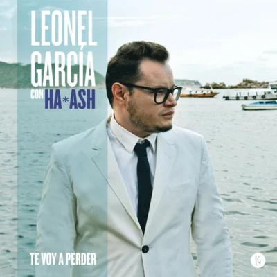 Te Voy a Perder 專輯 Sasha Sokol/Leonel Garcia