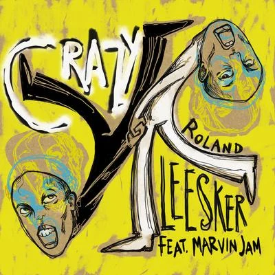 Crazy 專輯 Roland Leesker