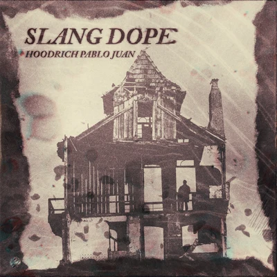 Slang **** 專輯 Hoodrich Pablo Juan/Brodinski