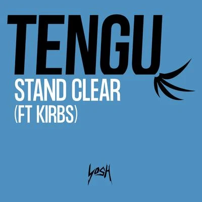 Stand Clear 专辑 Tengu/Josh Brown