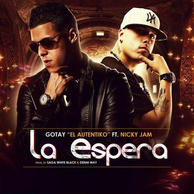 La Espera (feat. Nicky Jam) 專輯 Gotay El Autentiko