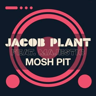 Mosh Pit 專輯 Jacob Plant