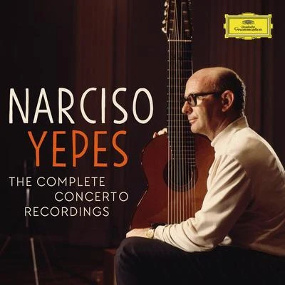 The Complete Concerto Recordings 專輯 Narciso Yepes