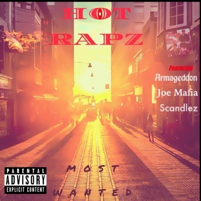 Most Wanted (feat. Armageddon, Joe Mafia Scandlez) 专辑 Joe Mafia