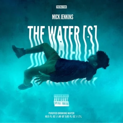 The Water[s] 专辑 Owen Bones/MYRONE/Mick Jenkins/Kevin Abstract