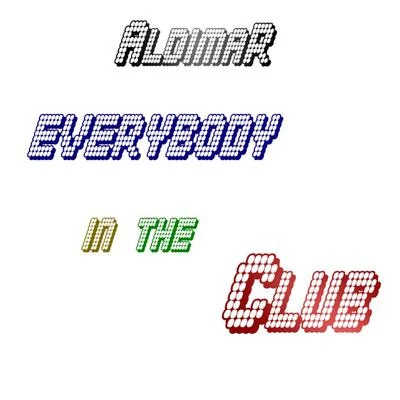 Everybody in the club 專輯 Emilio Luchetta/Aldimar