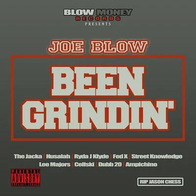 Been Grindin 專輯 Joe Blow