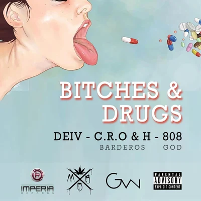 Big Deiv Bitches & Drugs