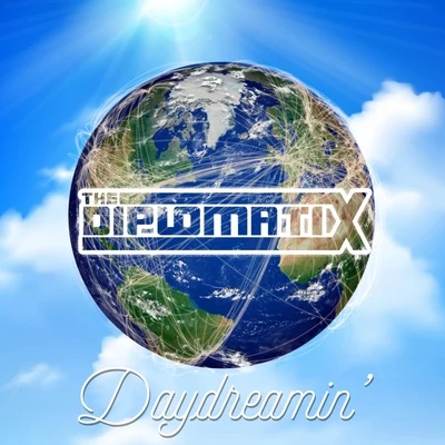 Daydreamin 專輯 The Diplomatix/Ces Cru