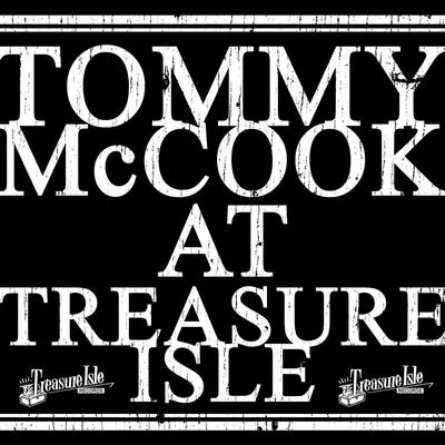 Tommy McCook At Treasure Isle 專輯 Tommy McCook/The Maytals/Gaylads/Johnny Moore/Quintino & Blasterjaxx