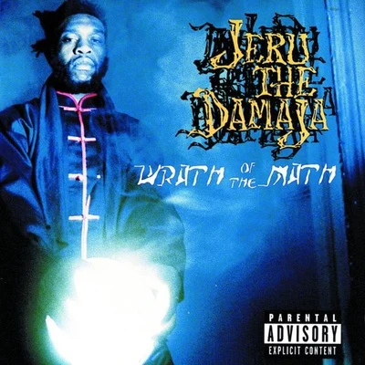 Wrath Of The Math 專輯 Jeru the Damaja/Nine/Pete Rock/DJ Premier/Sonja Blade