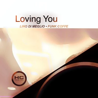 Loving You 專輯 Lino Di Meglio/DINO