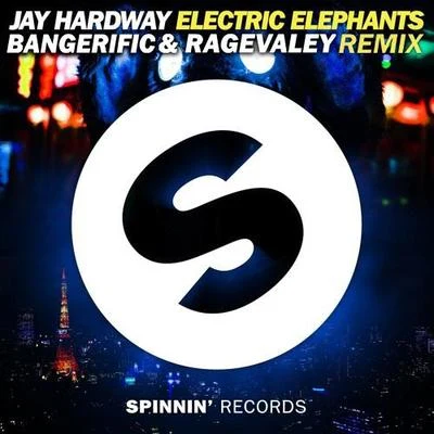 BangerificAXECYanko Electric Elephant (Bangerific & Ragevaley Remix)