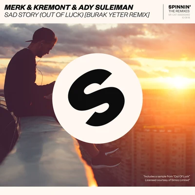 Sad Story (Out of Luck) [Burak Yeter Remix] 專輯 Merk & Kremont