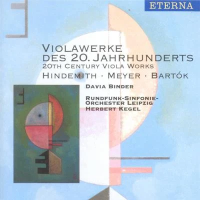 HINDEMITH, P.: TrauermusikMEYER, E.H.: PoemBARTOK, B.: Viola Concerto (Binder, Leipzig Radio Symphony, Kegel) [20th Century Viola Works] 專輯 Ralf Gothóni/Leipzig Radio Symphony Orchestra/Max Pommer