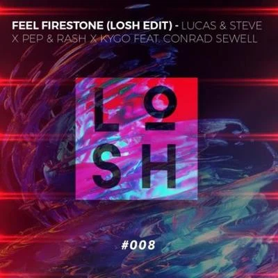 Feel Firestone (LOSH Edit) 專輯 LOSH