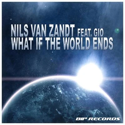 What If the World Ends 專輯 Pakito/Nils van Zandt