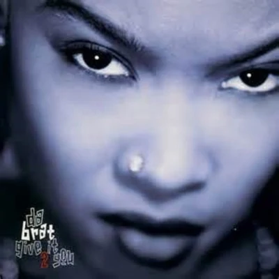 Give It 2 You 專輯 Da Brat