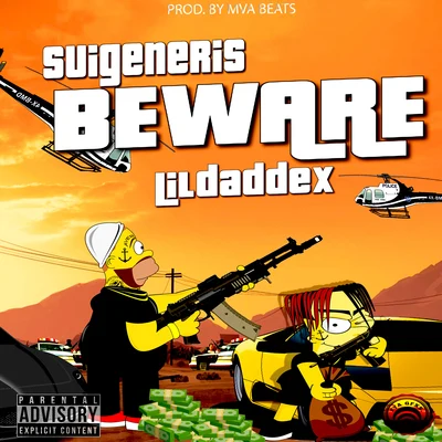 Beware (feat. Lildaddex) 专辑 Suigeneris