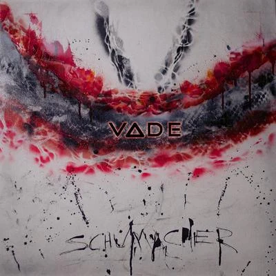 Schumacher 專輯 Awedi/Vade