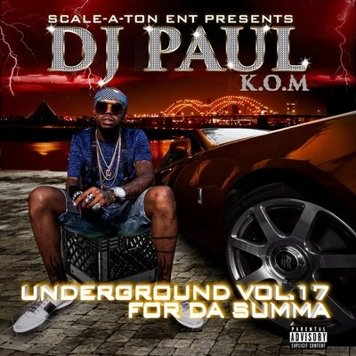 Underground, Vol. 17 - For da Summa 專輯 DJ Paul/FOG/Dima Dark/Vayano/Dj Julian Jaks