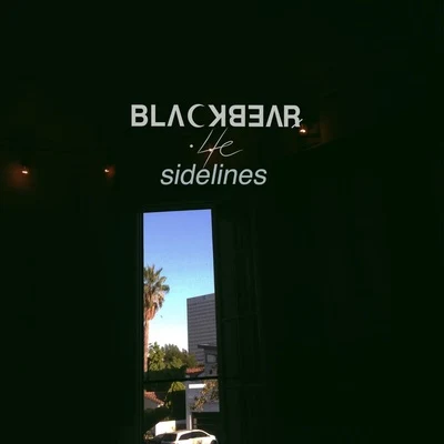 blackbear Sidelines (feat. 4E)