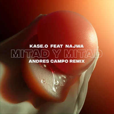 Kase.OFoyone Mitad y Mitad (Andrés Campo Remix)